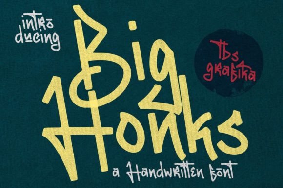 Big Honks: The Handwritten Display Font for Bold Editorial Design