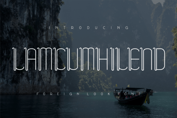 Lamcumhilend: The Modern Display Font for Scroll-Stopping Campaigns